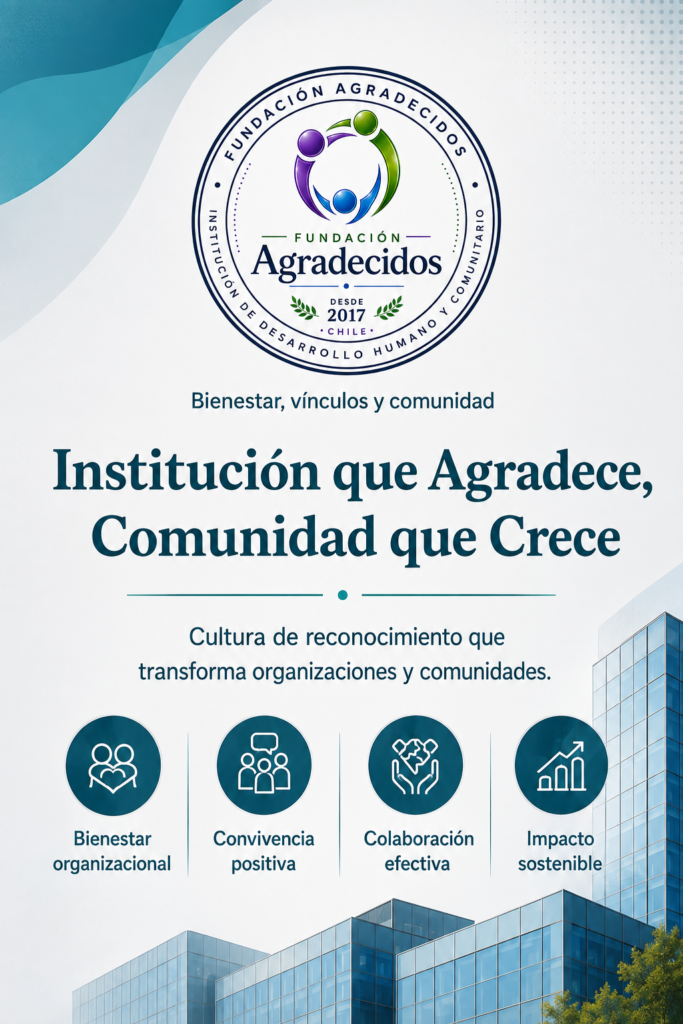 Programa Institución que Agradece, Comunidad que Crece de Fundación Agradecidos